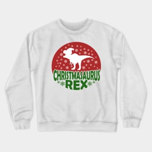 Christmasaurus Rex, Christmas Dinosaur, Dinosaur, Santa Saurus Rex Crewneck Sweatshirt